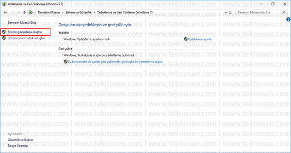windows 10 imaj nasıl alınır,windows 10 yedekleme,windows 10 sistem görüntüsü oluşturma,windows 10 sistem yedeği oluşturma,imaj alma nedir