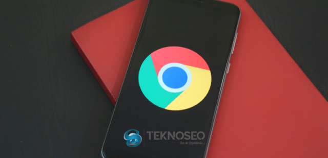 teknoseo.com (2) Android’de Chrome Gizli Özellikleri